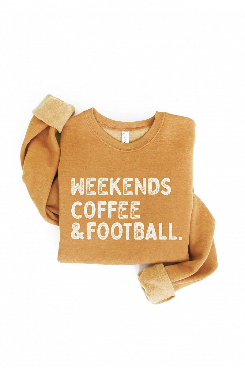 Weekends Coffee and Football Sweatshirt(Preorder 4-5 Weeks)