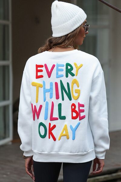 Everything will be okay Letter Graphic Dropped Shoulder Sweatshirt