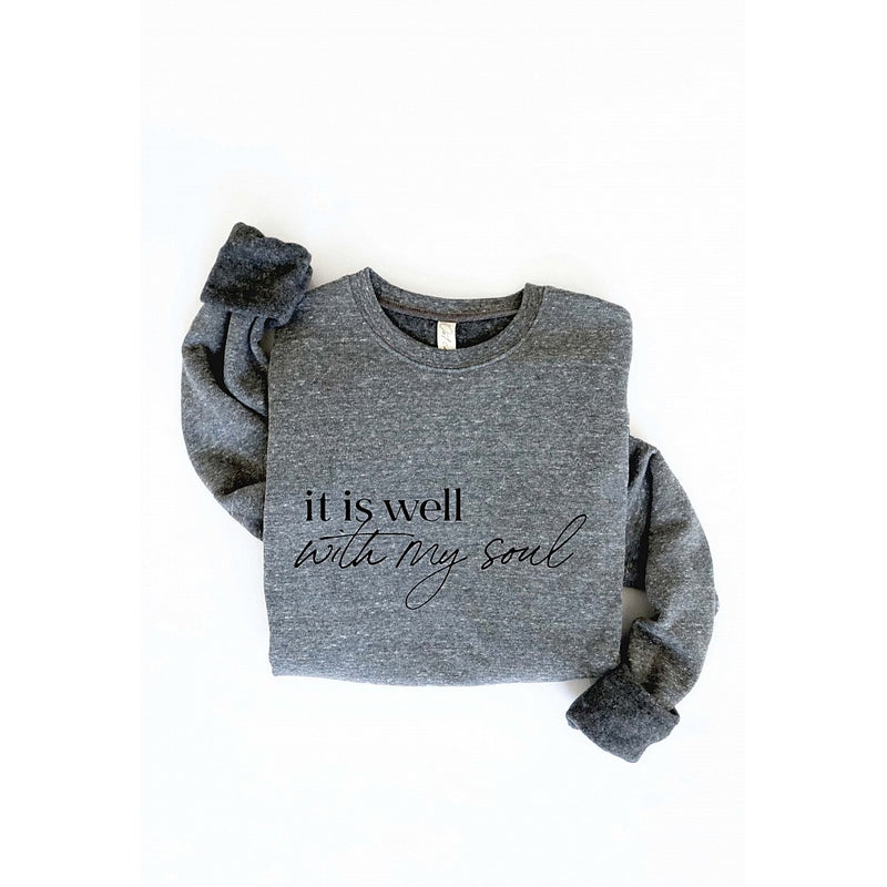 It is well with my soul Sweatshirt (Preorder)